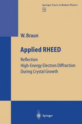 Könyv Applied RHEED Wolfgang Braun