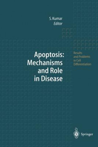 Kniha Apoptosis: Mechanisms and Role in Disease Sharad Kumar