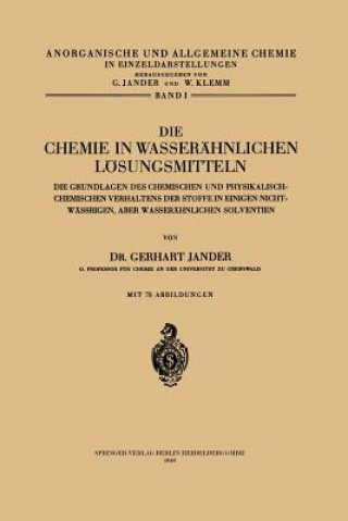 Carte Die Chemie in Wasserahnlichen Loesungsmitteln Gerhart Jander