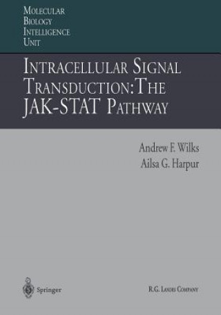 Książka Intracellular Signal Transduction: The JAK-STAT Pathway Andrew F. Wilks