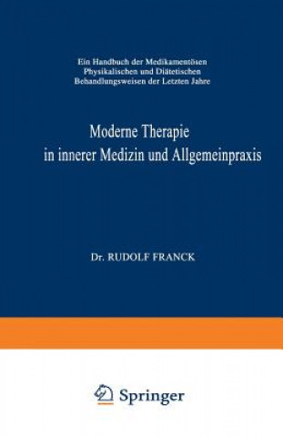 Книга Moderne Therapie in Innerer Medizin und Allgemeinpraxis Rudolf Franck