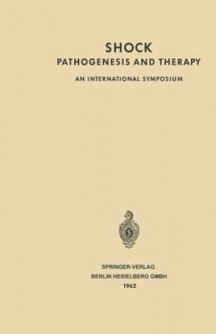 Kniha Shock Pathogenesis and Therapy Klaus D. Bock