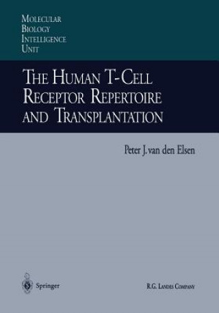 Kniha Human T-Cell Receptor Repertoire and Transplantation Peter van den Elsen