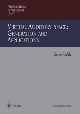 Kniha Virtual Auditory Space: Generation and Applications Simon Carlile