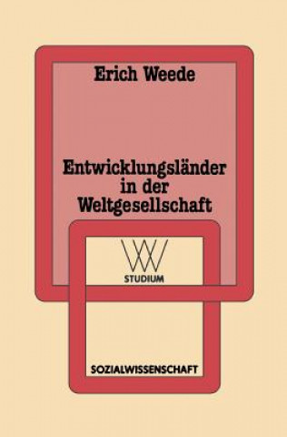 Książka Entwicklungslander in Der Weltgesellschaft Erich Weede