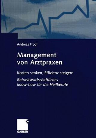 Könyv Management Von Arztpraxen Andreas Frodl