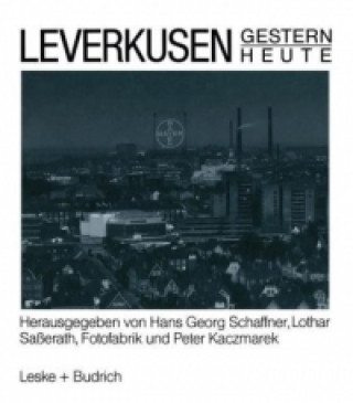 Kniha Leverkusen Gestern Heute Hans Georg Schaffner