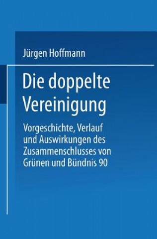 Book Die Doppelte Vereinigung Jürgen Hoffmann