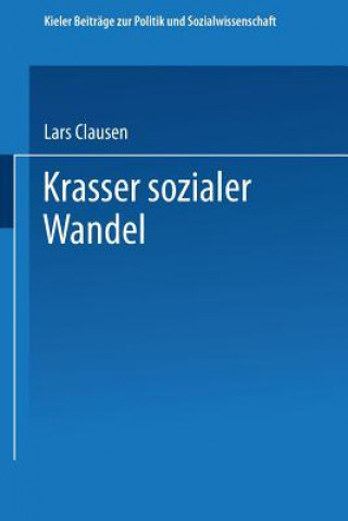 Kniha Krasser Sozialer Wandel Lars Clausen