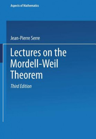 Buch Lectures on the Mordell-Weil Theorem Jean-Pierre Serre