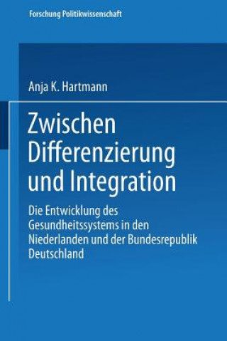 Libro Zwischen Differenzierung Und Integration Anja K. Hartmann