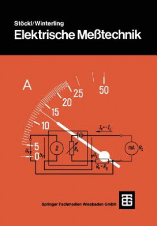 Książka Elektrische Meßtechnik, 1 Melchior Stöckl