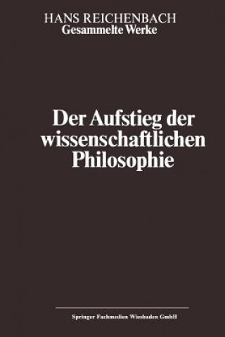 Carte Der Aufstieg der wissenschaftlichen Philosophie, 1 Andreas Kamlah
