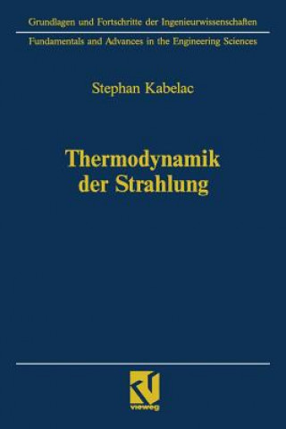 Kniha Thermodynamik der Strahlung, 1 Stephan Kabelac