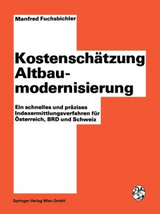 Książka Kostensch tzung Altbaumodernisierung Manfred Fuchsbichler