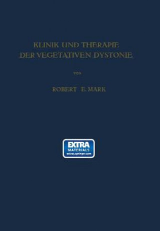 Kniha Klinik Und Therapie Der Vegetativen Dystonie Robert E. Mark