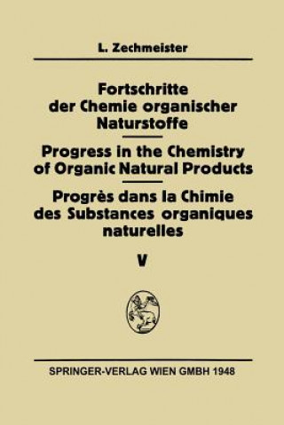 Kniha Fortschritte der Chemie organischer Naturstoffe / Progress in the Chemistry of Organic Natural Products / Progres Dans La Chimie Des Substances Organi G.W. Beadle