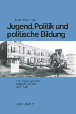 Livre Jugend, Politik Und Politische Bildung Kurt Franke