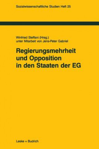 Kniha Regierungsmehrheit Und Opposition in Den Staaten Der Eg Winfried Steffani