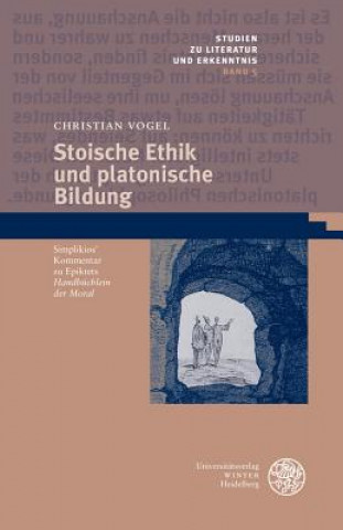 Kniha Stoische Ethik und platonische Bildung Christian Vogel