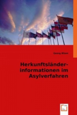 Kniha Herkunftsländerinformationen im Asylverfahren Georg Bliem