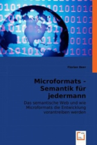 Könyv Microformats - Semantik für jedermann Florian Beer