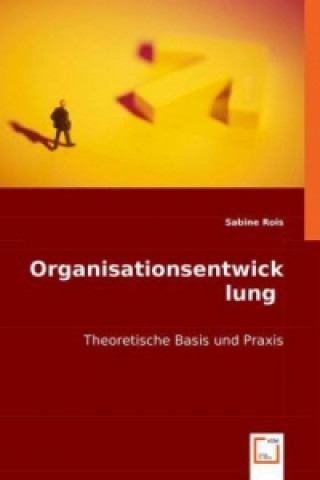 Kniha Organisationsentwicklung Sabine Rois