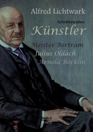 Book Schriften uber Kunstler Alfred Lichtwark