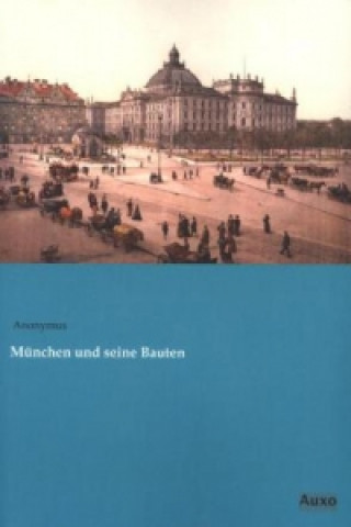 Carte München und seine Bauten 