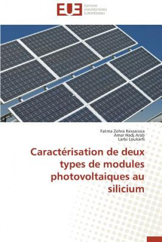 Книга Caract risation de Deux Types de Modules Photovoltaiques Au Silicium Fatma Zohra Kessaissia