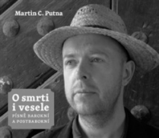 Könyv O smrti i vesele Martin C. Putna