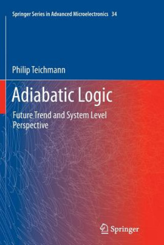 Kniha Adiabatic Logic Philip Teichmann