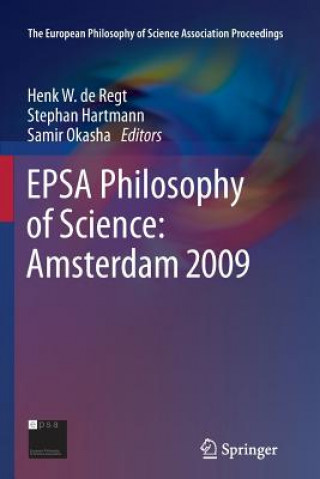 Könyv EPSA Philosophy of Science: Amsterdam 2009 Henk W. de Regt