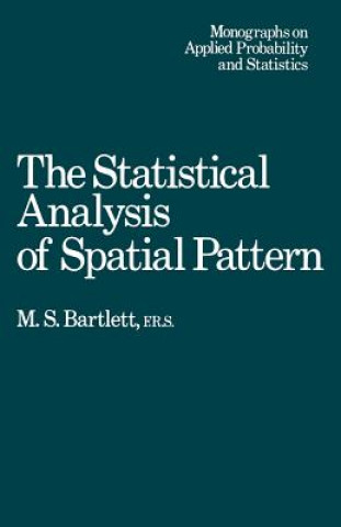 Knjiga Statistical Analysis of Spatial Pattern M. S. Bartlett