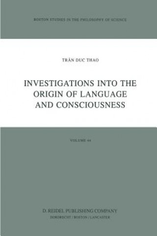 Carte Investigations into the Origin of Language and Consciousness rân Duc Thao