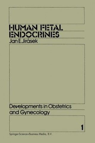 Książka Human Fetal Endocrines J.E. Jirásek