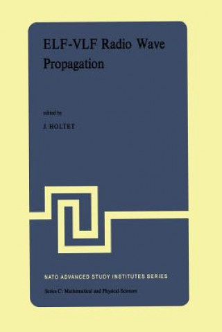 Könyv ELF-VLF Radio Wave Propagation, 1 J.A. Holtet