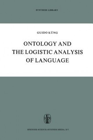 Knjiga Ontology and the Logistic Analysis of Language Guido Küng