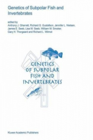 Książka Genetics of Subpolar Fish and Invertebrates Anthony J. Gharrett