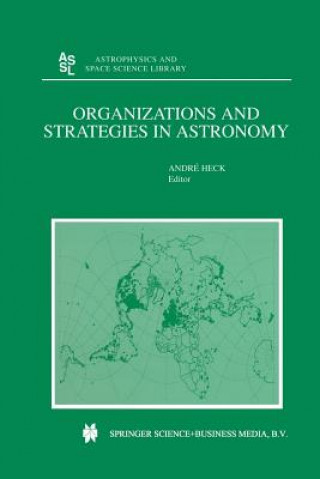 Livre Organizations and Strategies in Astronomy Andre Heck