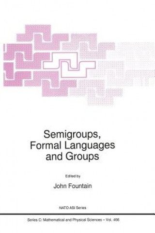 Knjiga Semigroups, Formal Languages and Groups, 1 J.B. Fountain