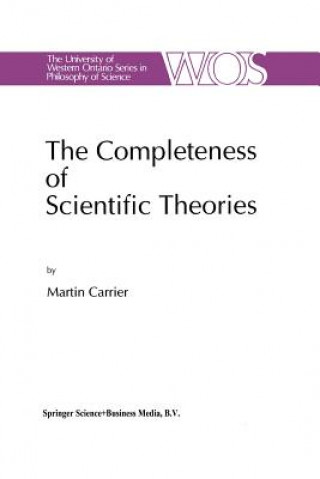 Książka Completeness of Scientific Theories Martin Carrier