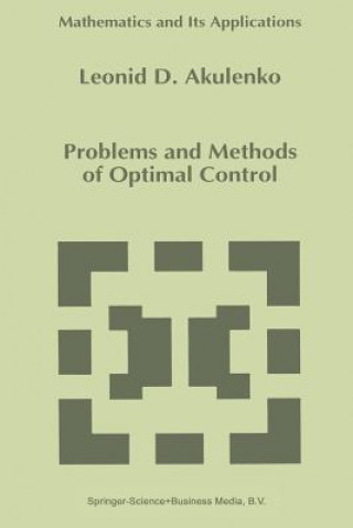 Kniha Problems and Methods of Optimal Control, 1 L.D. Akulenko