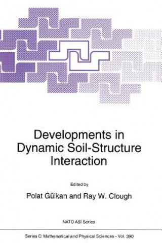 Carte Developments in Dynamic Soil-Structure Interaction Polat Gülkan