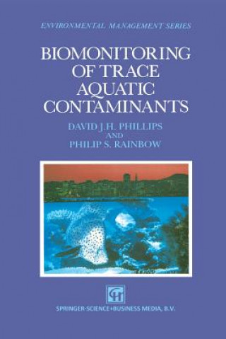 Book Biomonitoring of Trace Aquatic Contaminants David J.H. Phillips