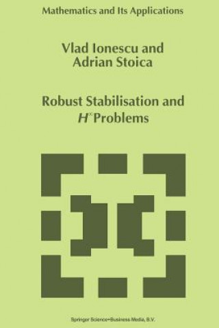 Book Robust Stabilisation and H_ Problems Vlad Ionescu