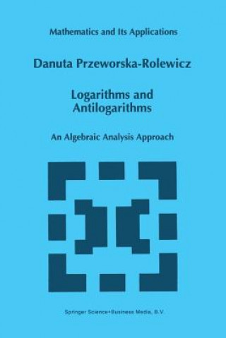 Könyv Logarithms and Antilogarithms, 1 D. Przeworska-Rolewicz