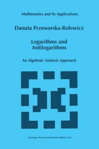 Book Logarithms and Antilogarithms, 1 D. Przeworska-Rolewicz