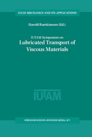 Carte IUTAM Symposium on Lubricated Transport of Viscous Materials Harold Ramkissoon