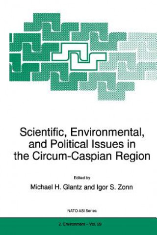 Carte Scientific, Environmental, and Political Issues in the Circum-Caspian Region M.H. Glantz